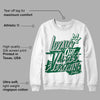 Gorge Green 1s DopeSkill Sweatshirt LOVE Graphic