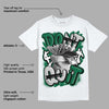 Gorge Green 1s DopeSkill T-Shirt Don't Quit Graphic