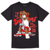 Cherry 11s DopeSkill T-Shirt If You Aint Graphic - Black