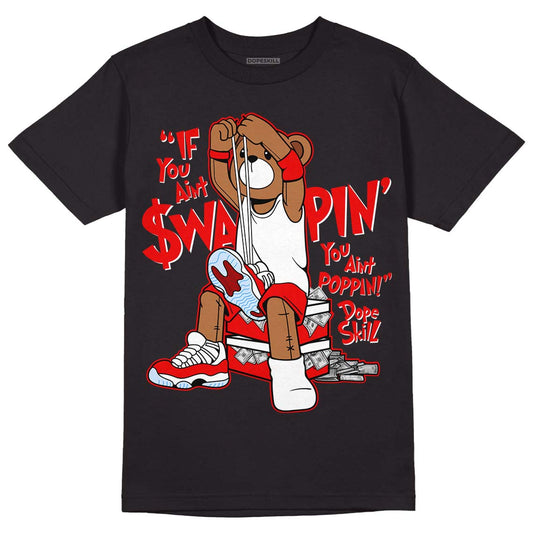 Cherry 11s DopeSkill T-Shirt If You Aint Graphic - Black