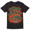 Dunk Low Team Dark Green Orange DopeSkill T-Shirt Never Forget Loyalty Graphic - Black