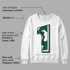 Gorge Green 1s DopeSkill Sweatshirt No.1 Graphic