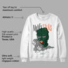 Dunk Low Team Dark Green Orange DopeSkill Sweatshirt Money Talks Graphic