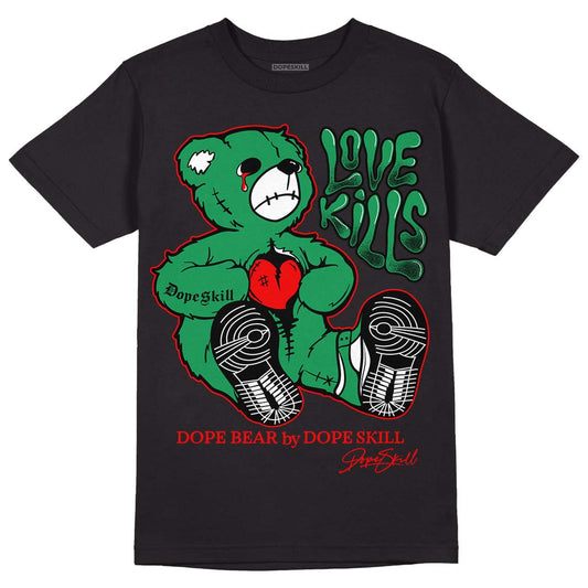 Jordan 1 Low Lucky Green DopeSkill T-Shirt Love Kills Graphic Streetwear - Black