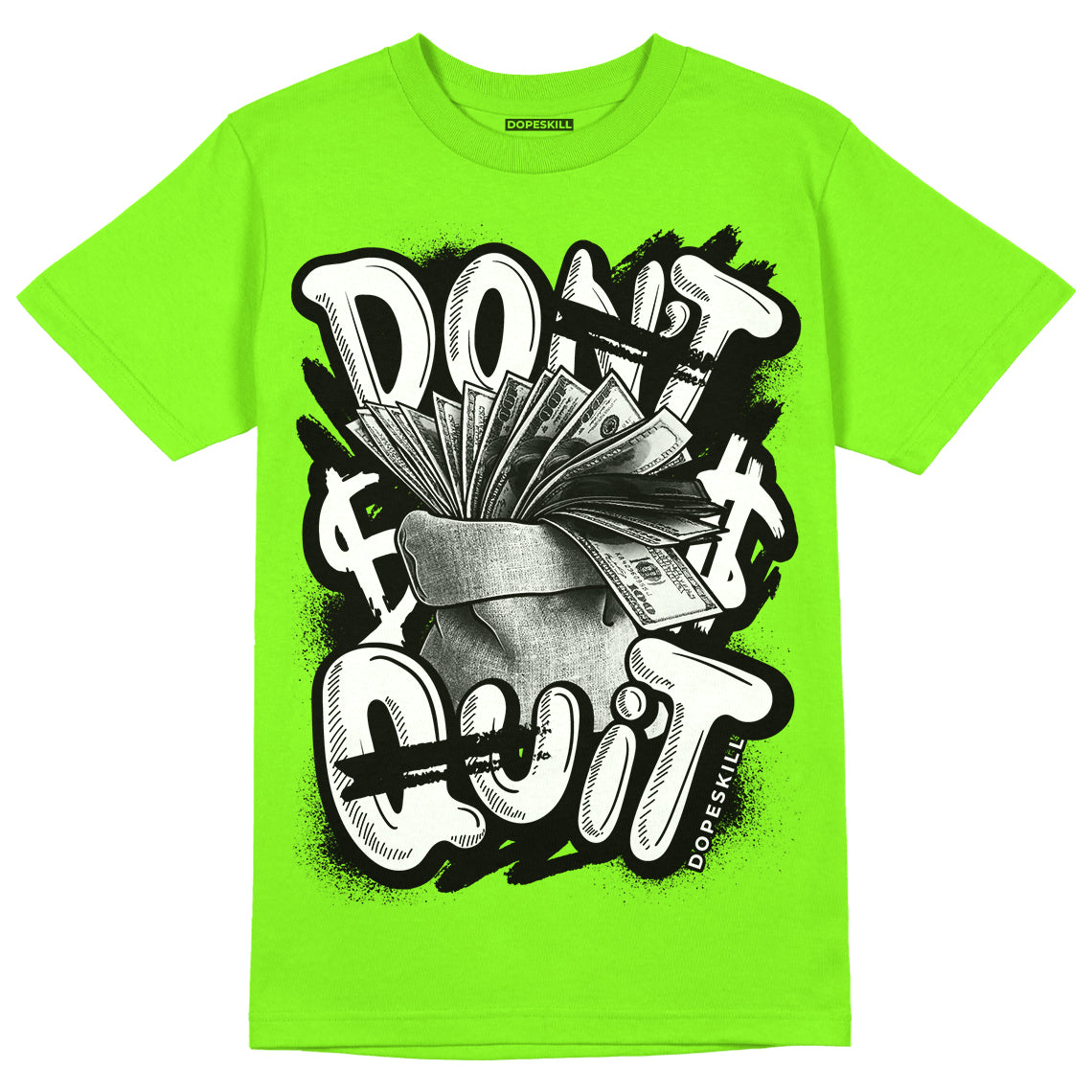 Neon Green Collection DopeSkill Neon Green T-shirt Don't Quit Graphic