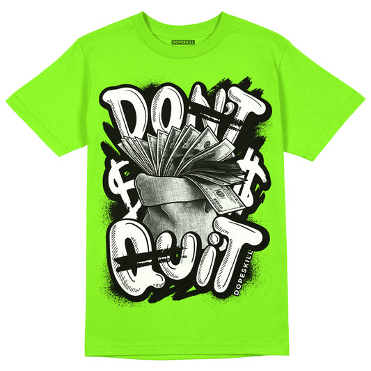 Neon Green Collection DopeSkill Neon Green T-shirt Don't Quit Graphic