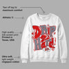 Gym Red 9s DopeSkill Sweatshirt Drip Too Hard Graphic