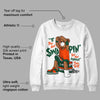 Dunk Low Team Dark Green Orange DopeSkill Sweatshirt If You Aint Graphic