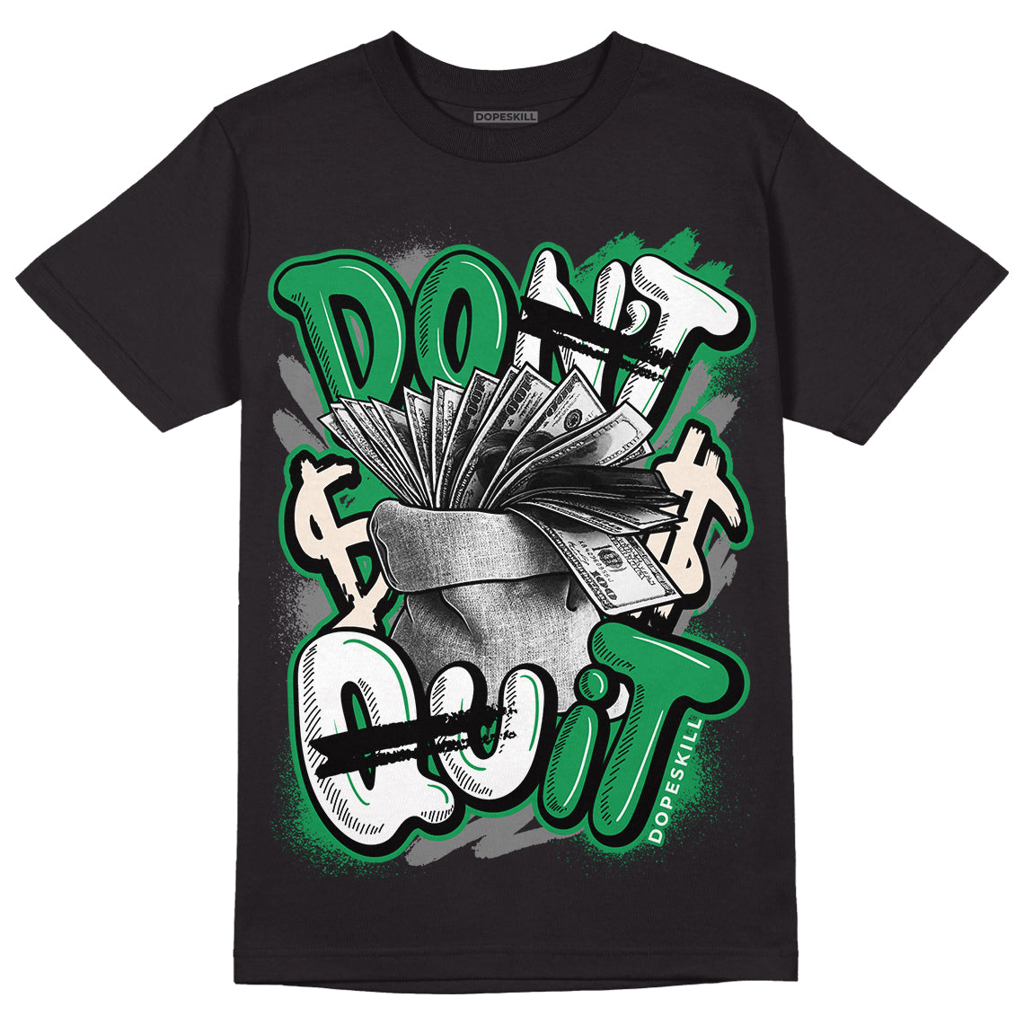  Jordan 2 Retro Lucky Green DopeSkill T-Shirt Don't Quit Graphic Streetwear - Black 