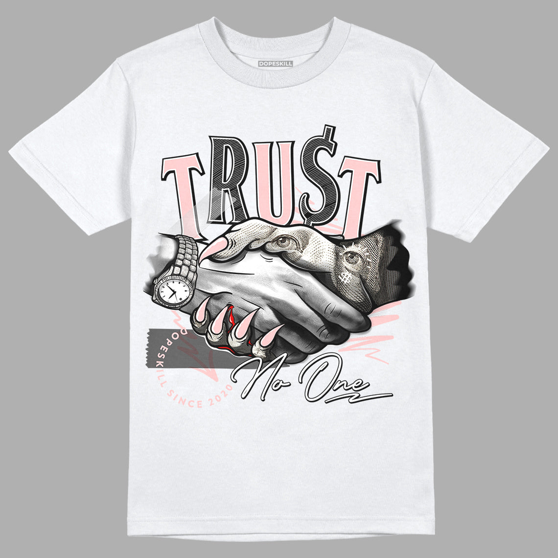 Jordan 1 High OG WMNS Washed Pink DopeSkill T-Shirt Trust No One Graphic Streetwear - White