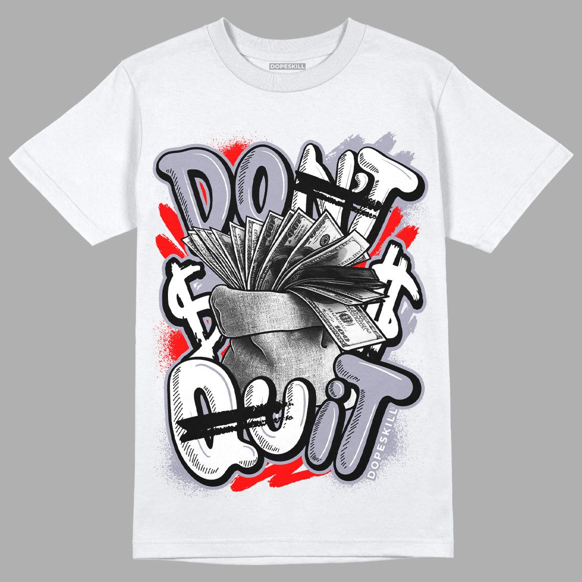 Jordan 13 Retro 'Black Flint' DopeSkill T-Shirt Don't Quit Graphic Streetwear - White