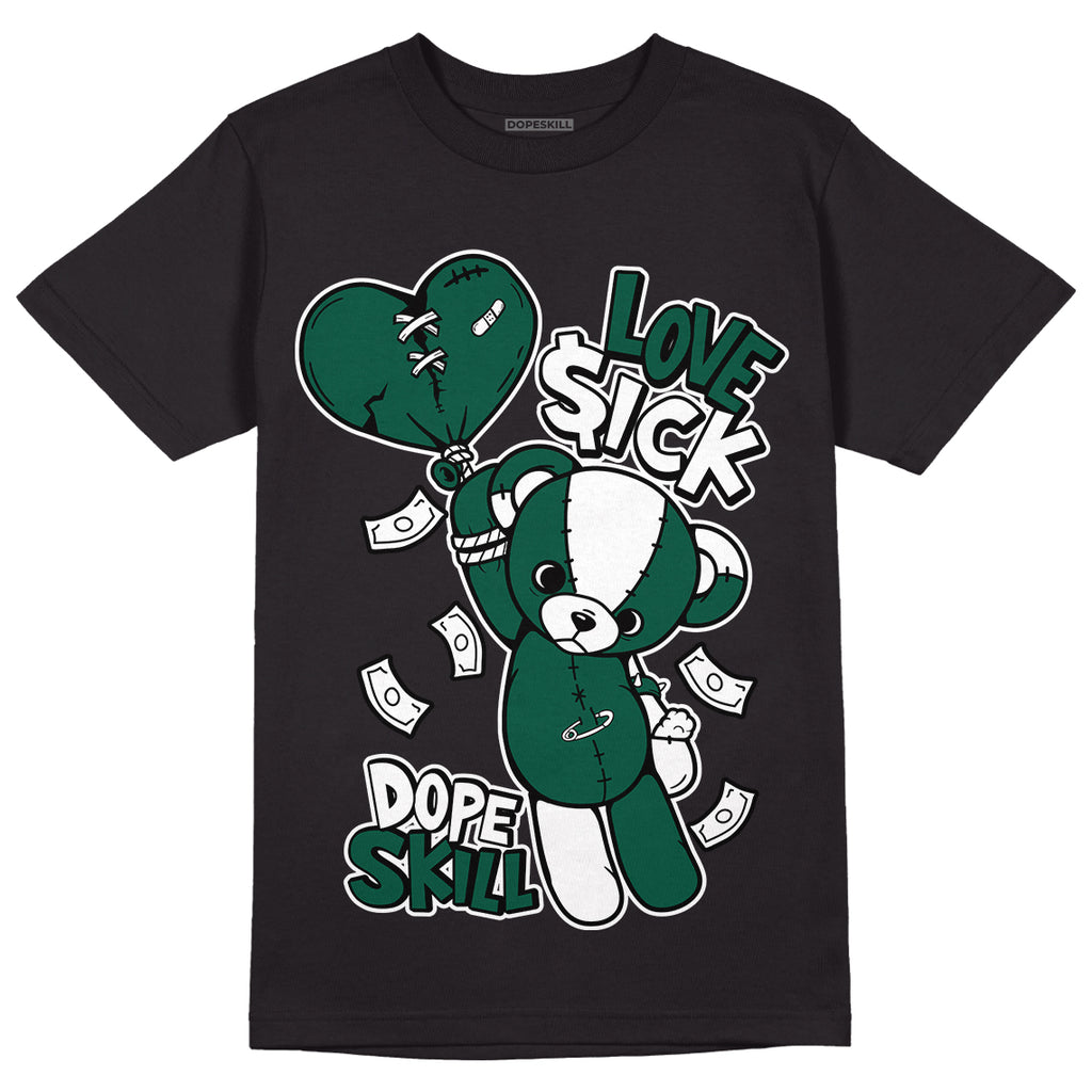 Lottery Pack Malachite Green Dunk Low DopeSkill T-Shirt Love Sick Graphic - Black