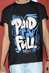 AJ 6 University Blue DopeSkill T-Shirt New Paid In Full Graphic