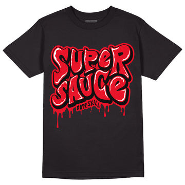 Red Thunder 4s DopeSkill T-shirt Super Sauce Graphic