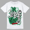 Jordan 1 Low Lucky Green DopeSkill T-Shirt No Days Off Graphic Streetwear - White