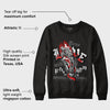 AJ 4 Infrared DopeSkill Sweatshirt True Love Will Kill You Graphic