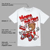 Cherry 11s DopeSkill T-Shirt Money Is Our Motive Bear Graphic