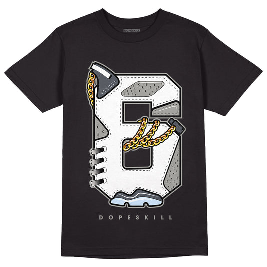 Jordan 6 Retro Cool Grey DopeSkill T-Shirt Number No.6 Graphic Streetwear - Black