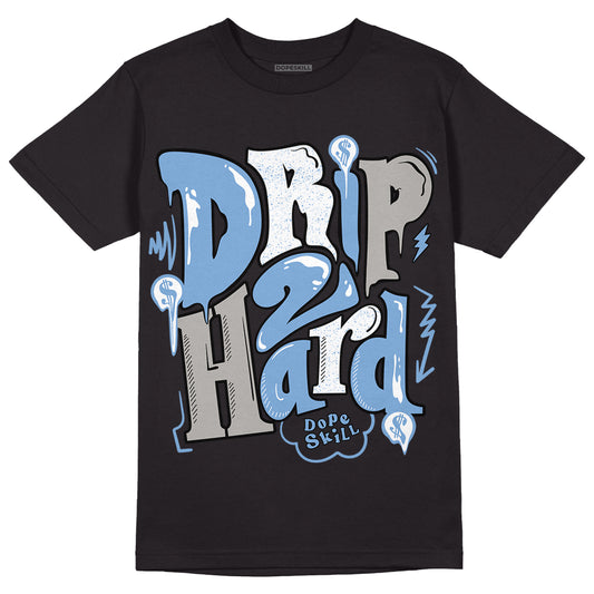 Jordan 5 Retro University Blue DopeSkill T-Shirt Drip Too Hard Graphic Streetwear - Black