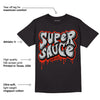 Black Canvas 4s DopeSkill T-Shirt Super Sauce Graphic