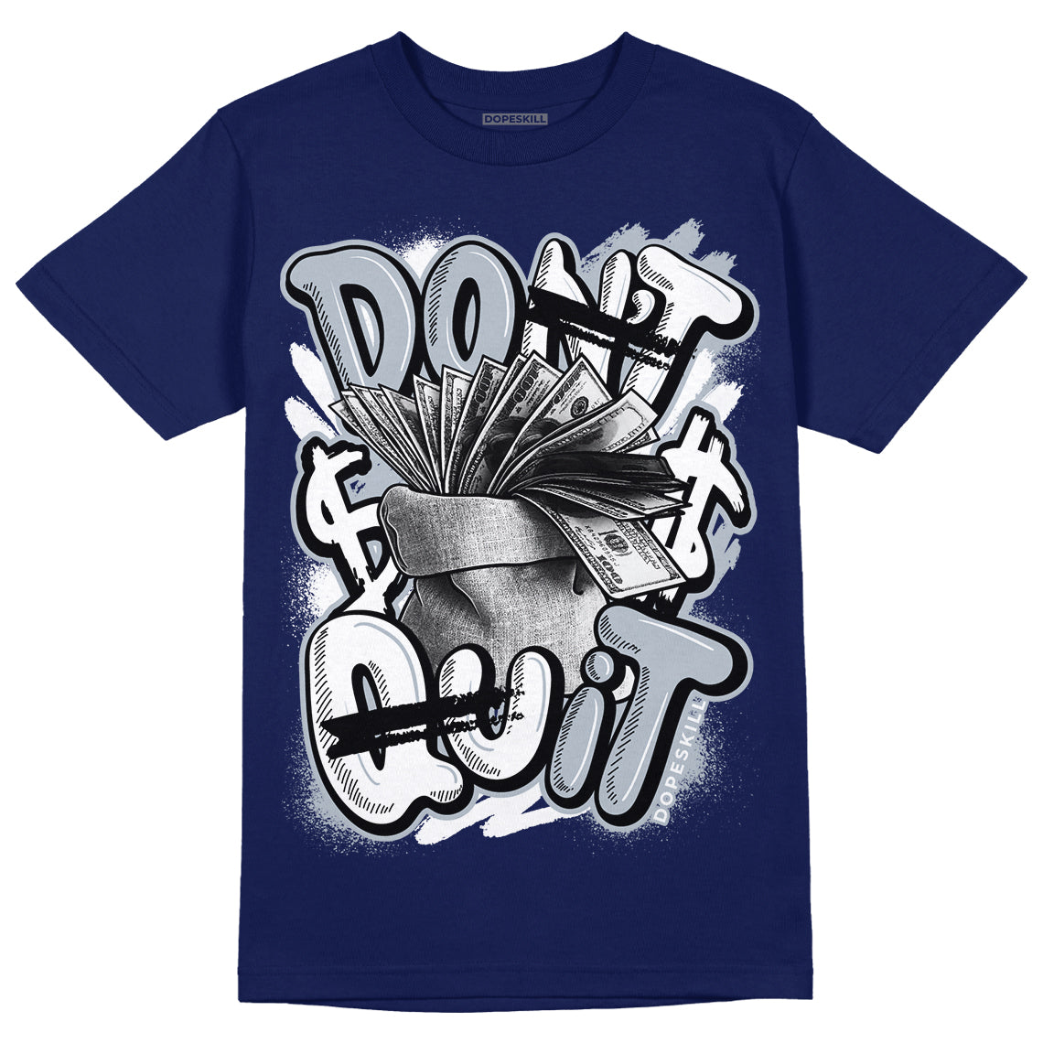 Midnight Navy 11s DopeSkill T-shirt Don't Quit Graphic