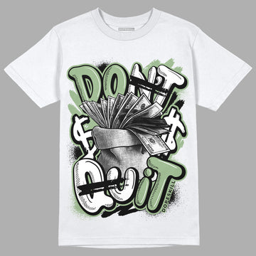 Jordan 4 Retro “Seafoam” DopeSkill T-Shirt Don't Quit Graphic Streetwear - White 