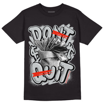 Black Canvas 4s DopeSkill T-Shirt Don't Quit Graphic - Black
