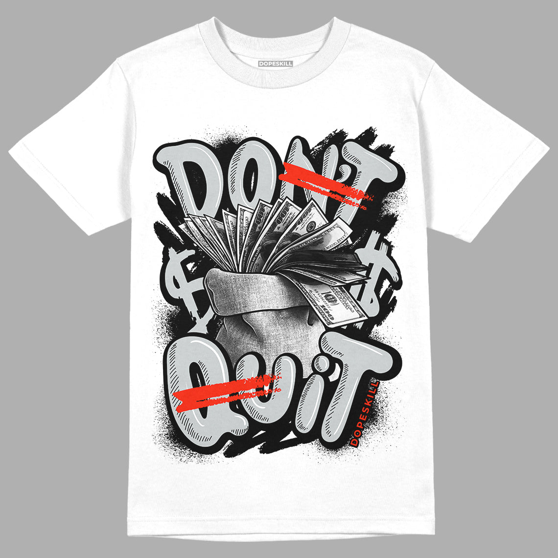 Black Canvas 4s DopeSkill T-Shirt Don't Quit Graphic - White 