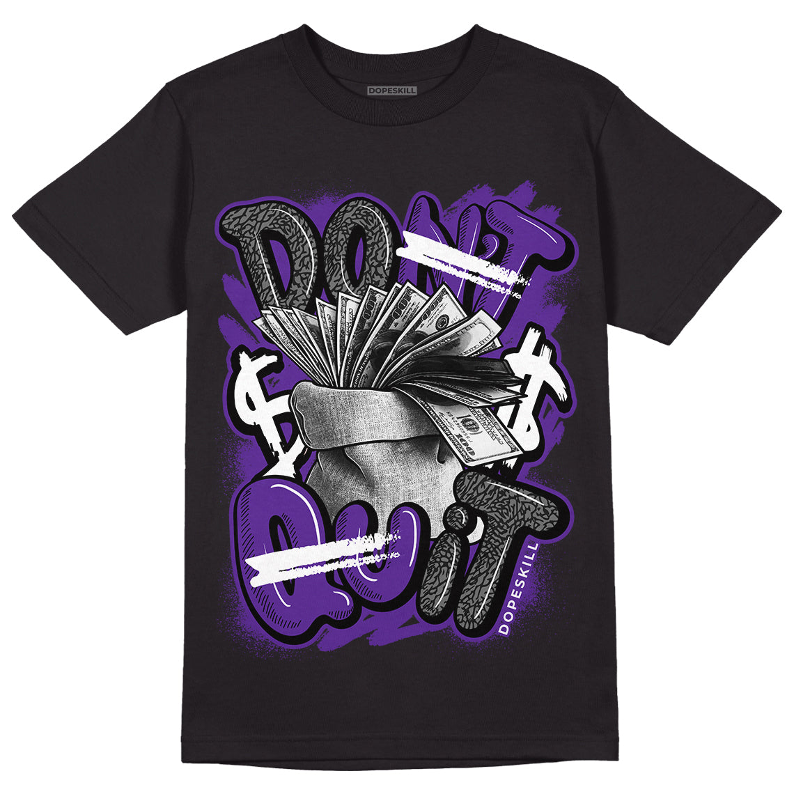 Dark Iris 3s DopeSkill T-Shirt Don't Quit Graphic - Black 