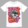 GS Pinksicle 5s DopeSkill T-Shirt Don't Quit Graphic