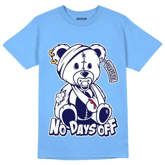 Jordan 6 UNC DopeSkill University Blue T-Shirt Hurt Bear Graphic