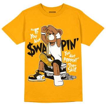 Taxi Yellow Toe 1s DopeSkill Taxi T-shirt If You Aint Graphic