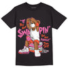 Jordan 5 GS Pinksicle DopeSkill T-Shirt If You Aint Graphic - Black