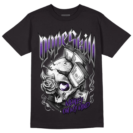 Dark Iris 3s DopeSkill T-Shirt Money On My Mind Graphic - Black 