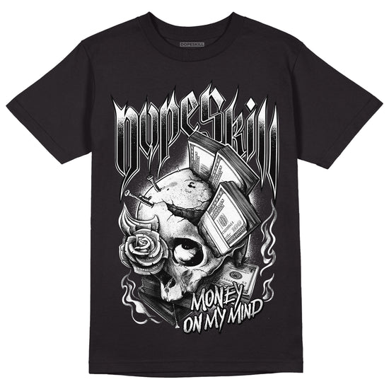 Dunk Low Panda White Black DopeSkill T-Shirt Money On My Mind Graphic - Black 