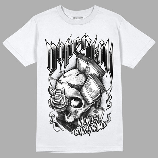Dunk Low Panda White Black DopeSkill T-Shirt Money On My Mind Graphicv - White 