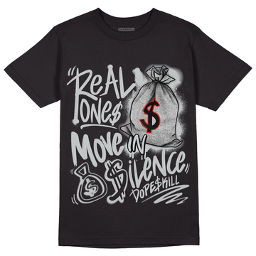 Black Canvas 4s DopeSkill T-Shirt Real Ones Move In Silence Graphic - Black