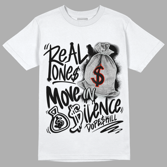 Black Canvas 4s DopeSkill T-Shirt Real Ones Move In Silence Graphic - White 