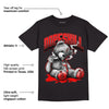 AJ 9 Chile Red DopeSkill T-Shirt Sick Bear Graphic