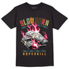 Jordan 1 Low Flyease Bio Hack DopeSkill T-Shirt Slow Burn Graphic - Black