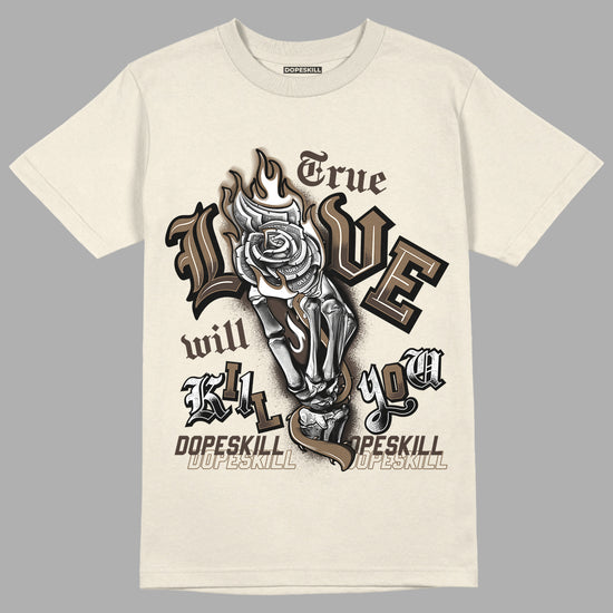 Jordan 1 Low OG “Reverse Mocha” DopeSkill Sail T-shirt True Love Will Kill You Graphic