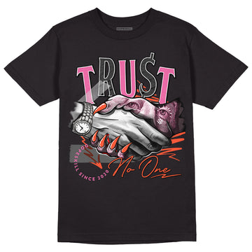 GS Pinksicle 5s DopeSkill T-Shirt Trust No One Graphic - Black