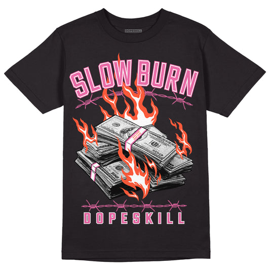 GS Pinksicle 5s DopeSkill T-Shirt Slow Burn Graphic