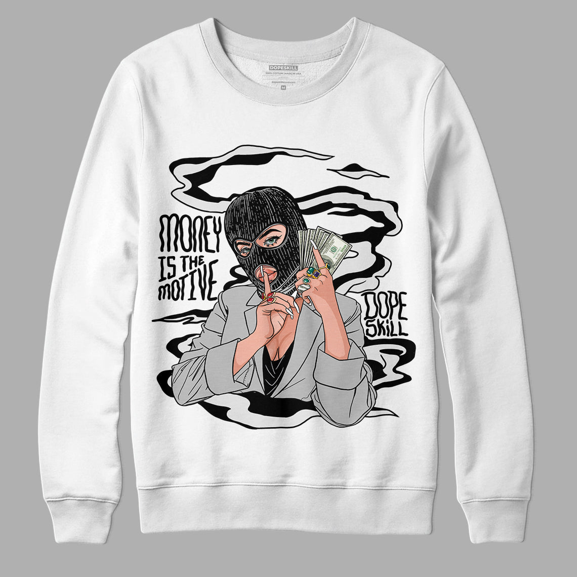 Black Metallic Chrome 6s DopeSkill Sweatshirt Money Is The Motive Graphic - White