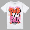 GS Pinksicle 5s DopeSkill T-Shirt New Paid In Full Graphic