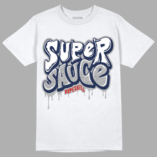 Midnight Navy 4s DopeSkill T-Shirt Super Sauce Graphic - White