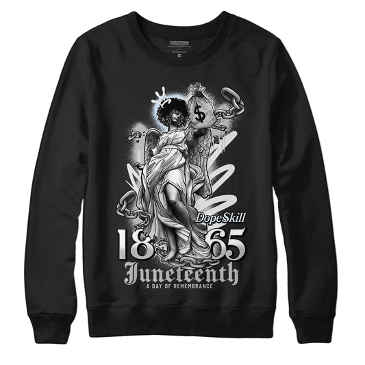 Black Metallic Chrome 6s DopeSkill Sweatshirt Juneteenth Graphic - Black