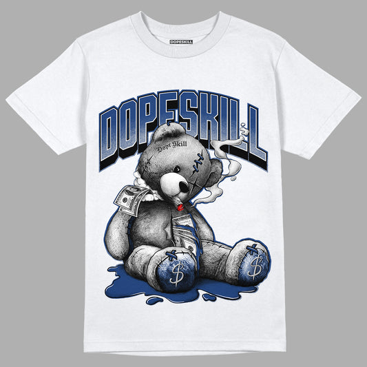 Jordan 13 French Blue DopeSkill T-Shirt Sick Bear Graphic - White 