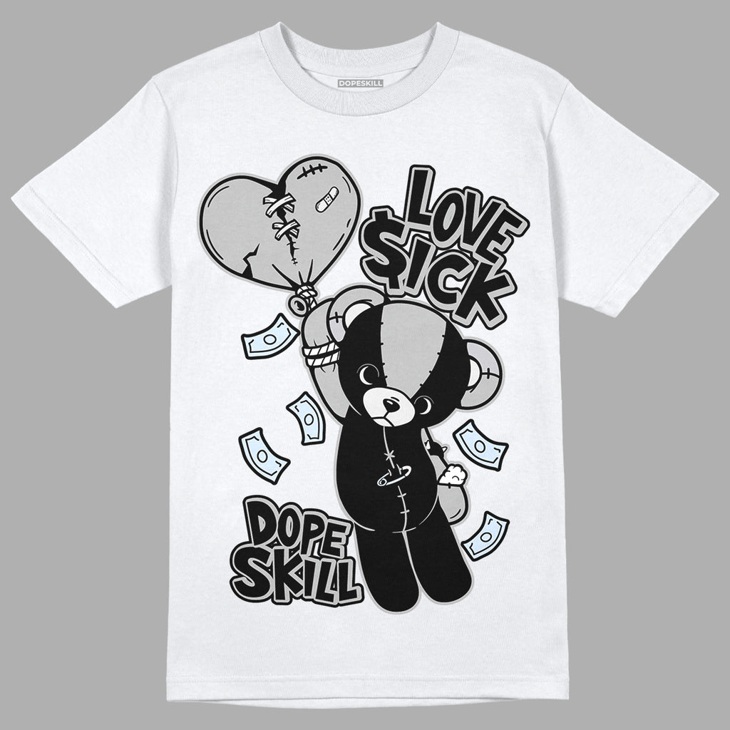 Black Metallic Chrome 6s DopeSkill T-Shirt Love Sick Graphic - White