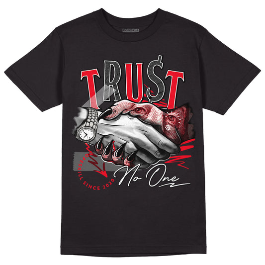 Chile Red 9s DopeSkill T-Shirt Trust No One Graphic